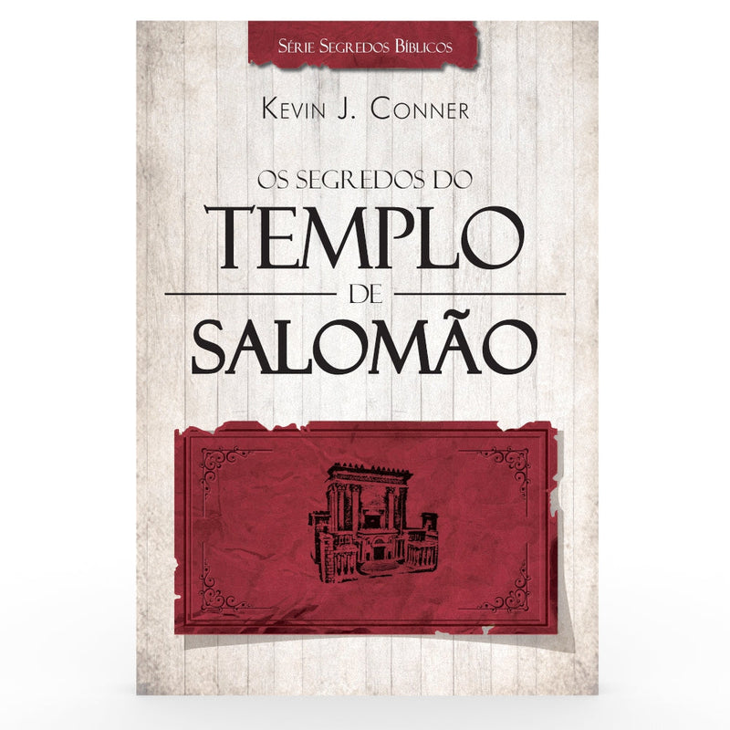 Os Segredos do Tabernáculo de Salomão